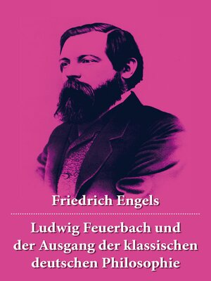 cover image of Ludwig Feuerbach und der Ausgang der klassischen deutschen Philosophie